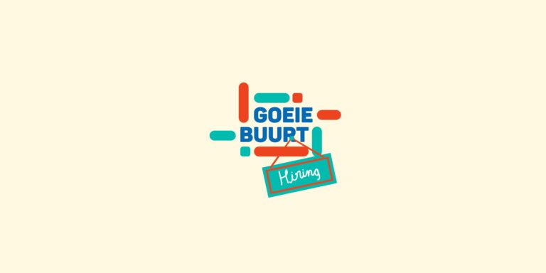 Vacature: GoeieBuurt zoekt algemeen bestuurslid (onbezoldigd)